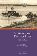Stranraer and District Lives: Voices in Trust-9781910682111