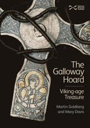 The Galloway Hoard : Viking-age Treasure-9781910682401
