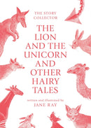 The The Lion and the Unicorn and Other Hairy Tales-9781910716502