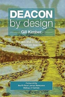 Deacon by design : The ups and downs of an Anglican deacon-9781910719794