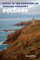 Walks in the Footsteps of Winston Graham's Poldark