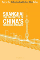 Shanghai the ''Pacesetter'' of China''s Reform and Opening Up
