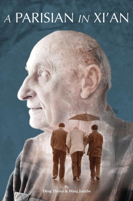 A Parisian In Xi'an-9781910760222
