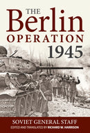 The Berlin Operation 1945-9781910777664