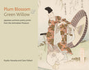 Plum Blossom and Green Willow : Japanese Surimono Poetry Prints from the Ashmolean Museum-9781910807262