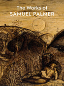 The Works of Samuel Palmer-9781910807460
