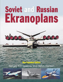 Soviet and Russian Ekranoplans : New Expanded Edition-9781910809365