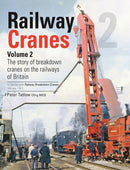 Railway Cranes Volume 2-9781910809921