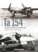 Focke-Wulf Ta 154 : Luftwaffe Reich Defence Day and Night Interceptor-9781910809945