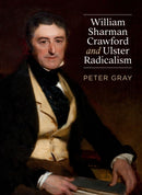 William Sharman Crawford and Ulster Radicalism-9781910820438