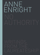 No Authority : Writings from the Laureate for Irish Fiction-9781910820513