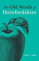 The Old Words of Herefordshire-9781910839768