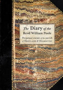 The Diary of the Revd William Poole : Perpetual curate of the parish of Hentland & Hoarwithy-9781910839799
