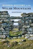 Hidden History in the Welsh Mountains-9781910839805