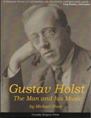 Gustav Holst : The Man and His Music-9781910841587