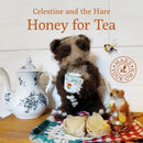 Celestine and the Hare: Honey for Tea-9781910862384