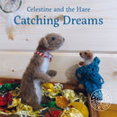 Celestine and the Hare: Catching Dreams-9781910862407