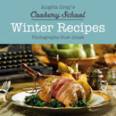 Angela Gray's Cookery School: Winter Recipes-9781910862674