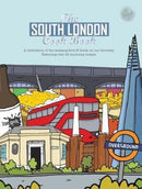 The South London Cook Book : A celebration of the amazing food & drink on our doorstep-9781910863275