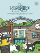 The Shropshire Cook Book : A Celebration of the Amazing Food and Drink on Our Doorstep-9781910863329
