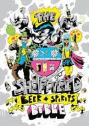 The Sheffield Beer and Spirit Bible-9781910863886