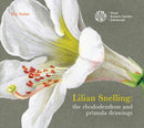 Lillian Snelling : The Rhododendron and Primula Drawings-9781910877340