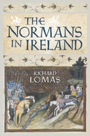 The Normans in Ireland : Leinster, 1167-1247-9781910900338