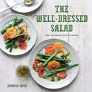 The Well-Dressed Salad : Fresh, Delicious and Satisfying Recipes-9781910904879