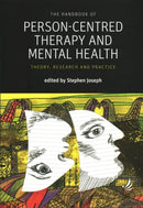 The Handbook of Person-Centred Therapy and Mental Health : Theory, Research and Practice-9781910919316