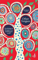 Other Tongues : Psychological therapies in a multilingual world-9781910919620