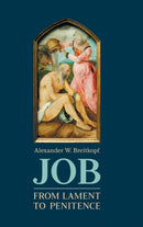 Job : From Lament to Penitence-9781910928813