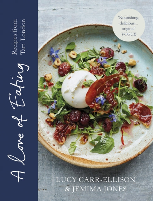 A Love of Eating : Recipes from Tart London-9781910931578