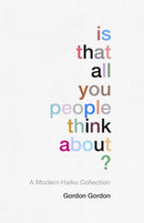 Is That All You People Think About?
