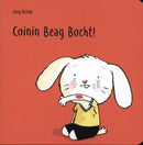 Coinin Beag Bocht!-9781910945551