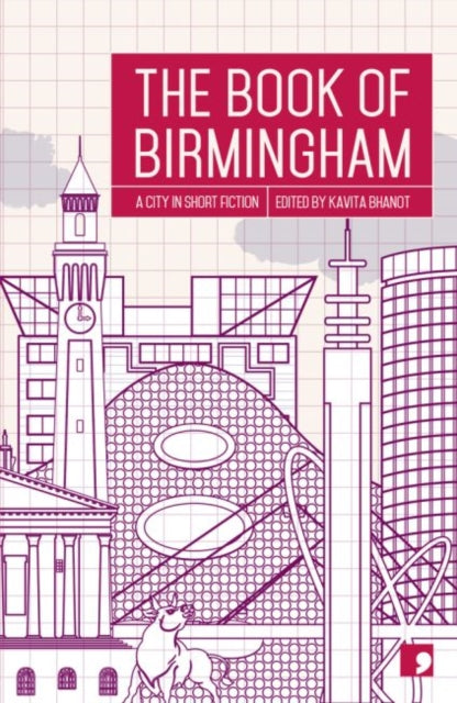 The Book of Birmingham : A City in Short Fiction-9781910974377
