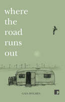 Where The Road Runs Out-9781910974452