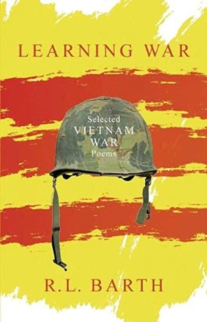 Learning War : Selected Vietnam War Poems-9781910996560
