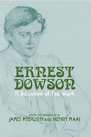 Ernest Dowson : A Selection of His Work-9781910996591
