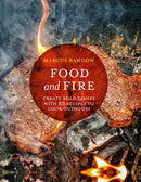 Food and Fire : Create Bold Dishes with 65 Recipes to Cook Outdoors-9781911026884