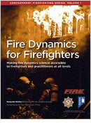 Fire Dynamics for Firefighters: Compartment Firefighting Series : Volume 1-9781911028321