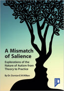 A Mismatch of Salience : Explorations from the Nature of Autism from Theory to Practice-9781911028765