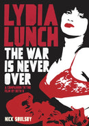 Lydia Lunch : The War Is Never Over-9781911036456