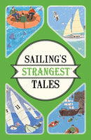 Sailing''s Strangest Tales