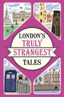 London's Truly Strangest Tales-9781911042440