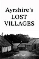 Ayrshire's Lost Villages-9781911043027