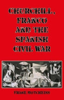 Churchill, Franco and the Spanish Civil War-9781911043263