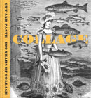 Cut and Paste : 400 Years of Collage-9781911054313