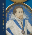 Art & Court of James VI & I-9781911054702