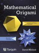 Mathematical Origami : Geometrical Shapes by Paper Folding-9781911093039