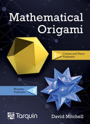 Mathematical Origami : Geometrical Shapes by Paper Folding-9781911093169